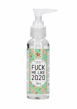Waterbased Lube – Fuck Me Like 2020 – 100 Ml